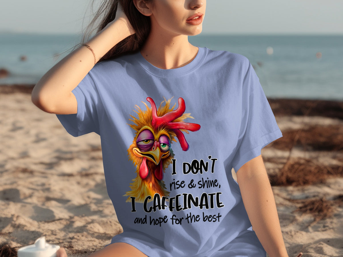 I Don't Rise And Shine I Caffeinate Hope For Best T-Shirt