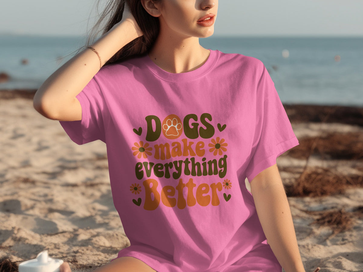 Dogs Make Everything Better Graphic T-Shirt