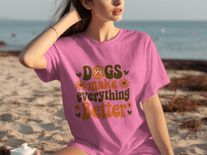 Dogs Make Everything Better Graphic T-Shirt