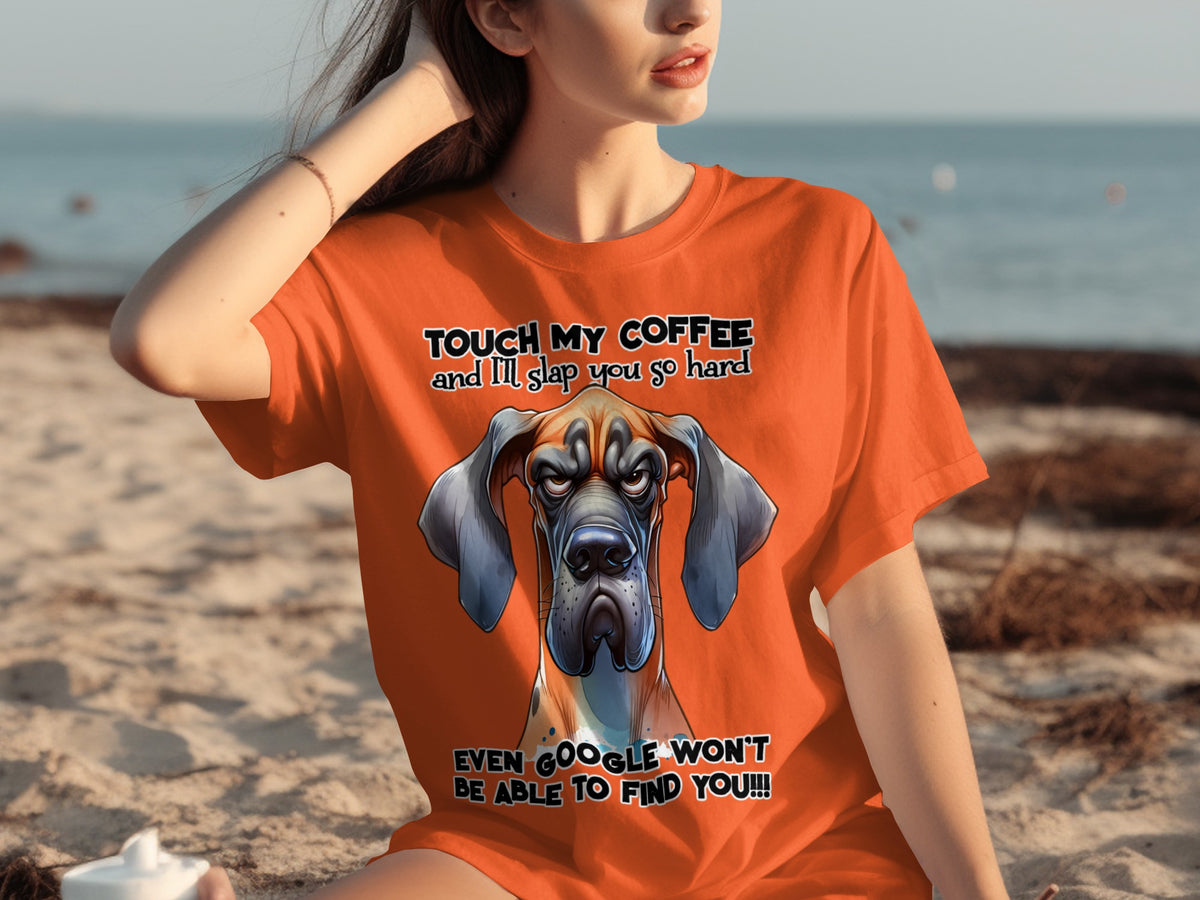 Touch My Coffee Dog Graphic Funny Statement T-shirt