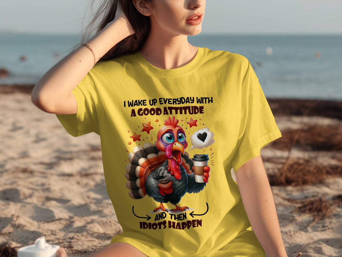 I Wake Up Everyday With A Good Attitude Funny Shirt