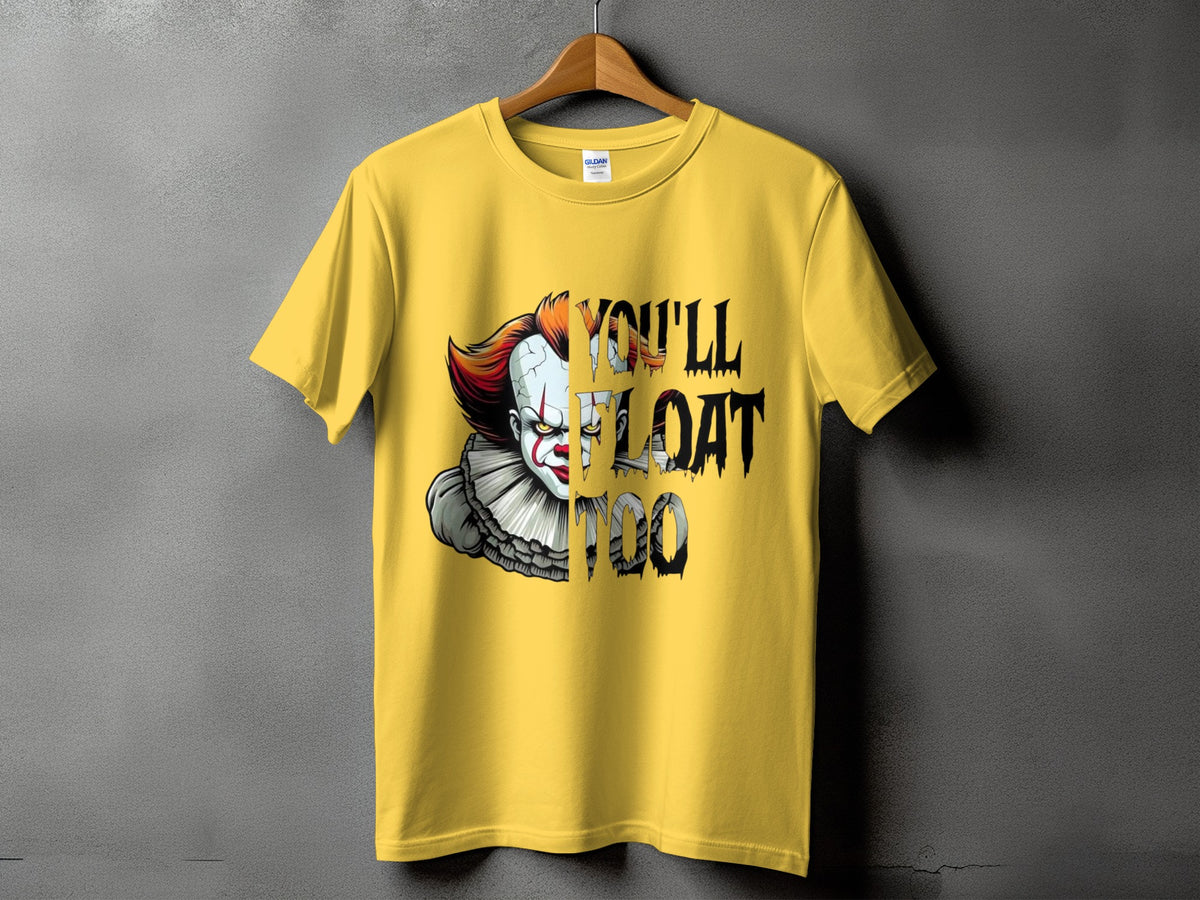 Yellow t-shirt with Pennywise the Clown and the text "YOU'LL FLOAT TOO".