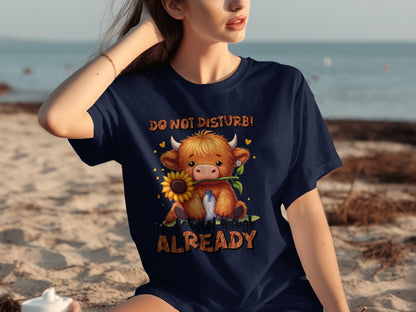 Do Not Disturb Already Adorable Cartoon Cow T-Shirt