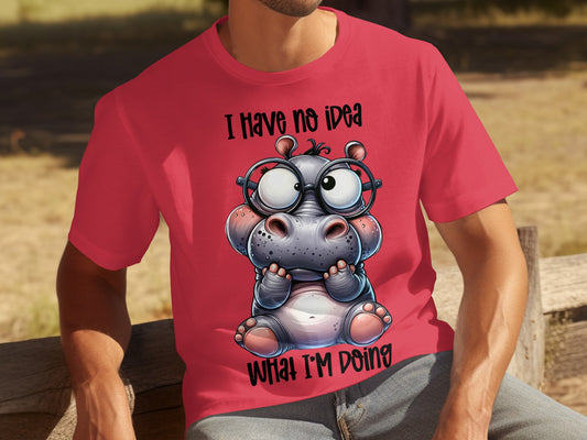 I Have No Idea What I'm Doing Cute Hippo T-shirt