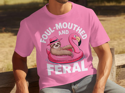 Foul-Mouthed and Feral Flamingo Hat Sloth Design Shirt