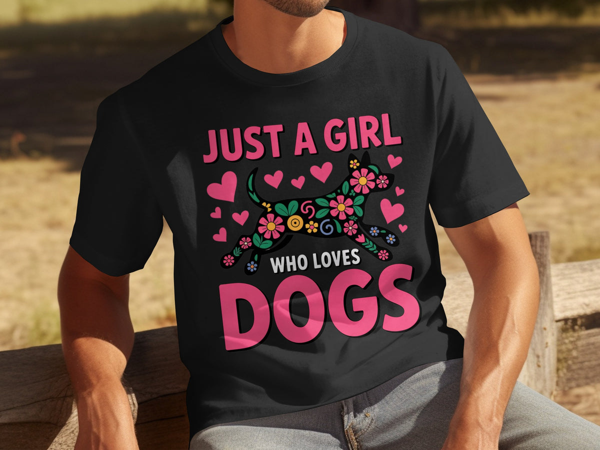 Just A Girl Who Loves Dogs Graphic T-shirt