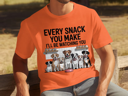 Every Snack You Make I'll Be Watching You T-shirt