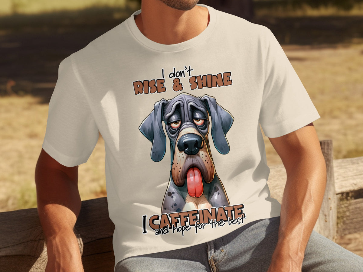 I Don't Rise & Shine I Caffeinate Funny Dog T-shirt