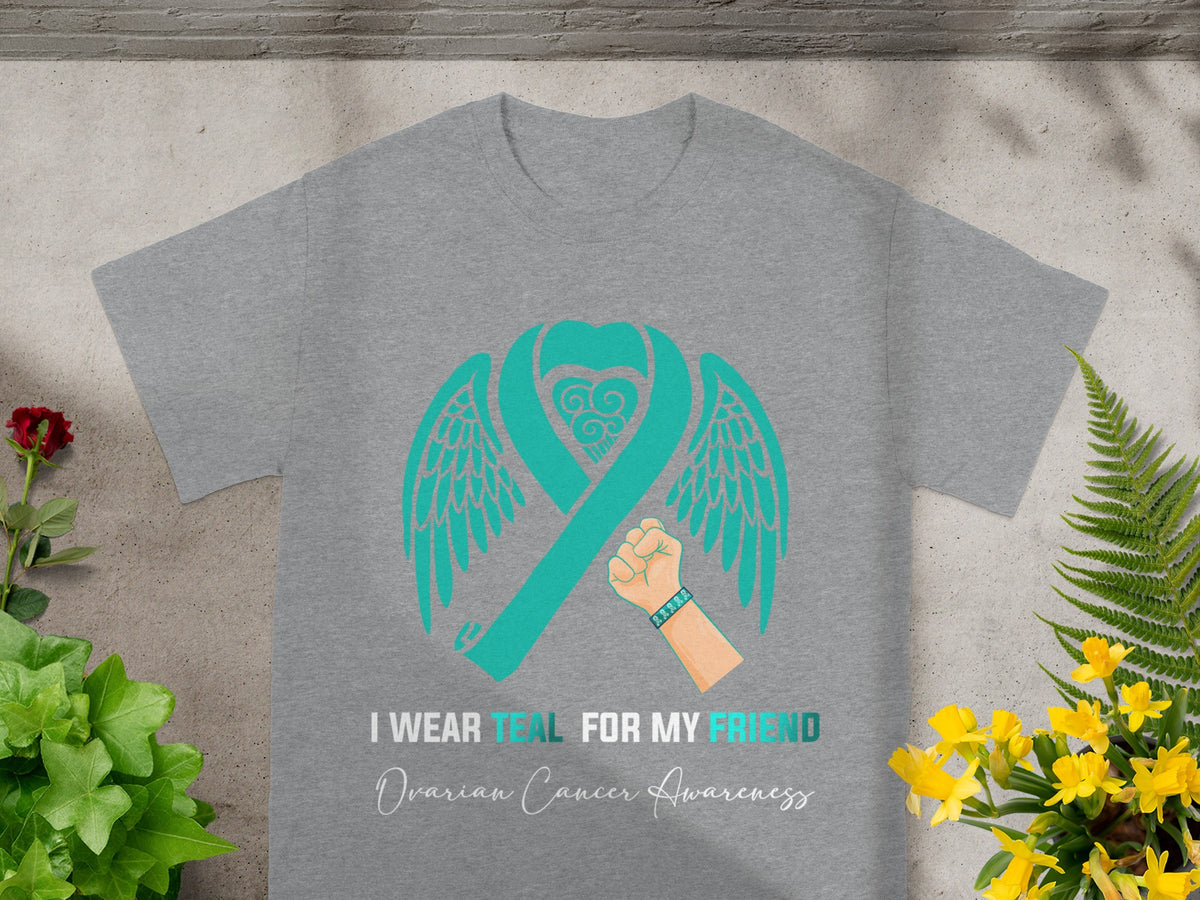I Wear Teal For My Friend Ovarian Cancer Awareness Shirt