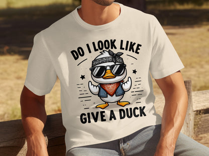 Do I Look Like Give A Duck Funny Graphic T-Shirt