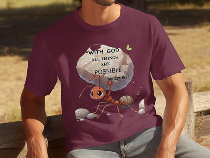 With God All Things Are Possible Ant T-shirt
