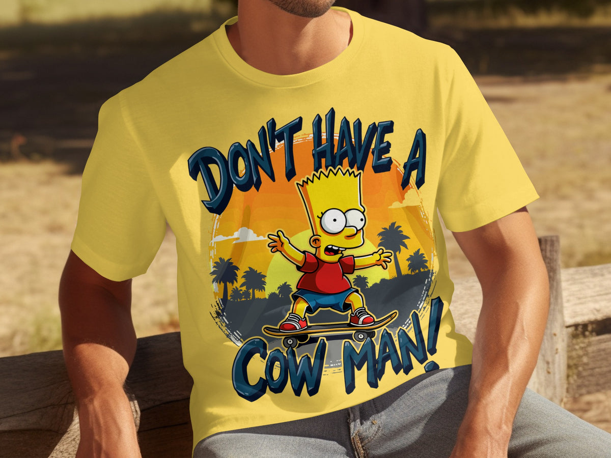 Don't Have a Cow Man Skateboard Bart Simpson T-shirt