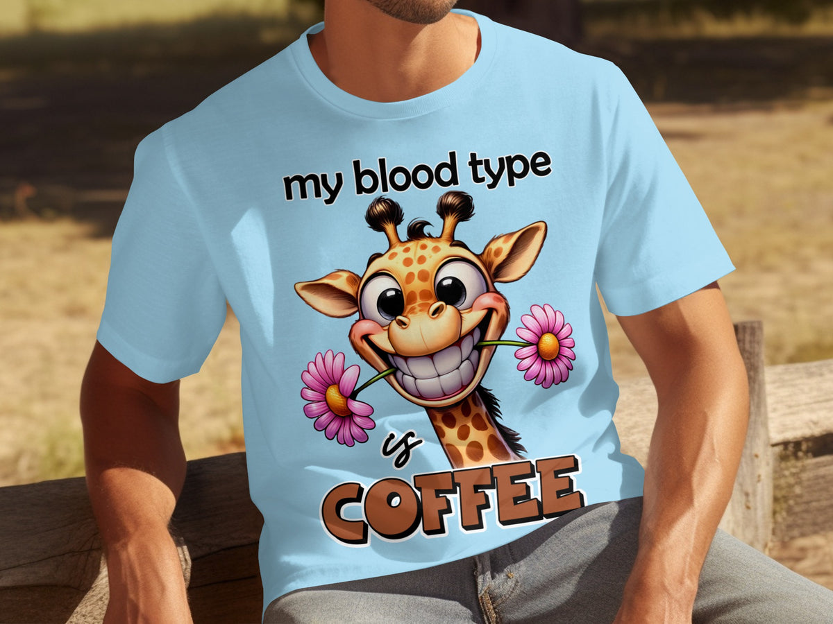 My Blood Type is Coffee Giraffe Fun Graphic Shirt