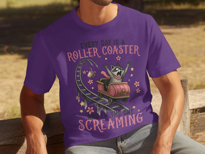 Every Day Is a Roller Coaster Screaming T-Shirt