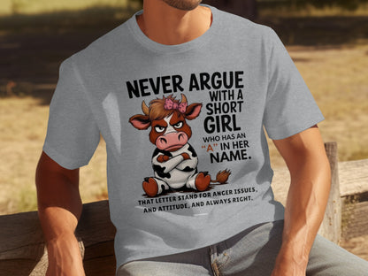 Never Argue With A Short Girl Graphic Funny T-shirt