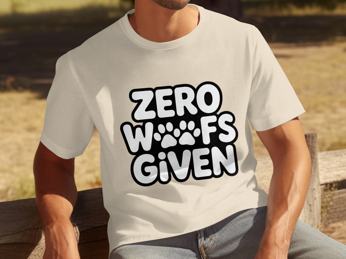Zero Woofs Given Funny Pet Lover T-Shirt