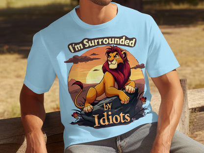I'm Surrounded By Idiots Lion Graphic T-Shirt