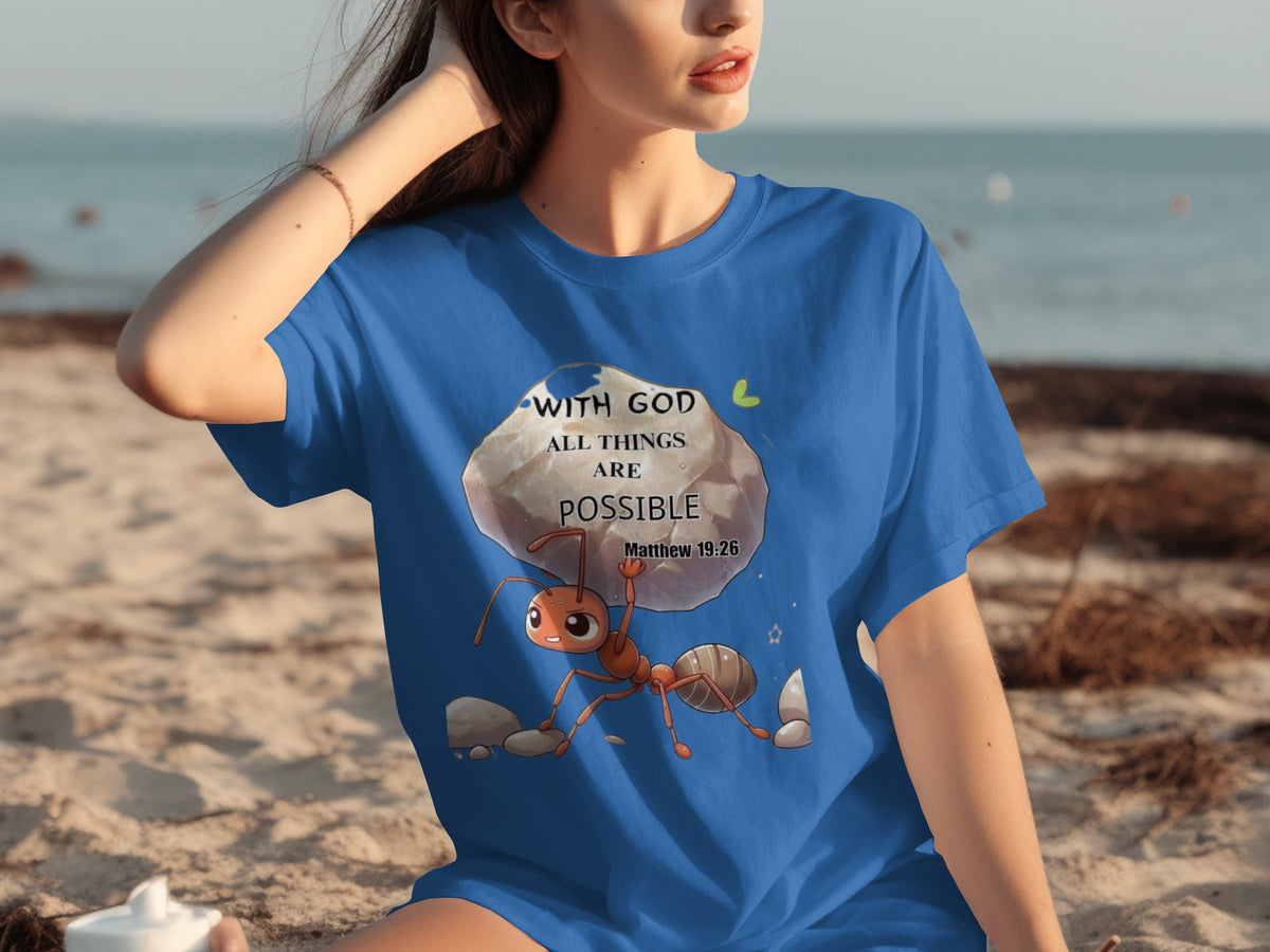 With God All Things Are Possible Matthew 19:26 shirt