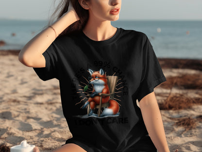 Funny Fox There's A 99% Chance I Don't Care Shirt