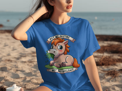Not My Pasture Not My Bullshit Fun Graphic T-Shirt