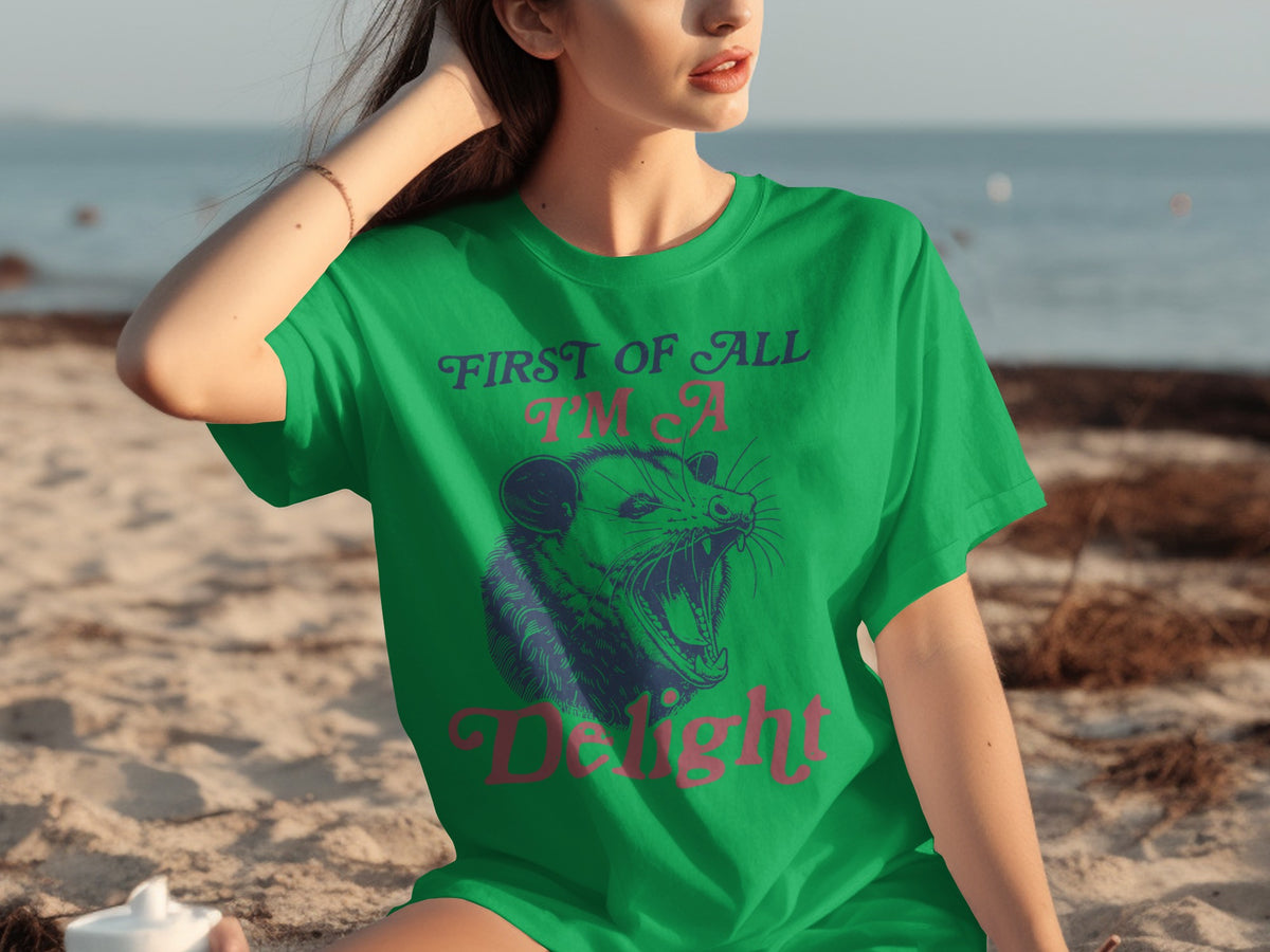 First Of All I'm A Delight Graphic T-Shirt