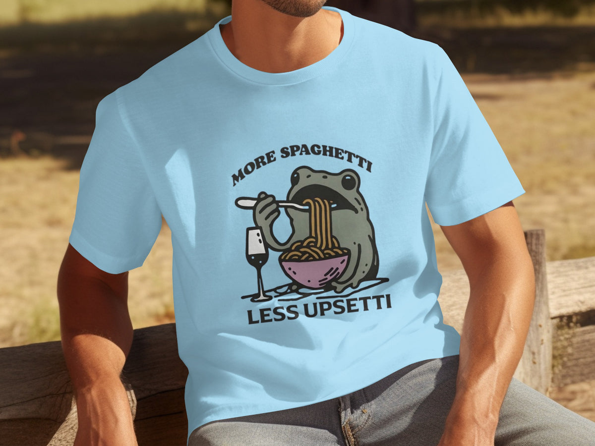 More Spaghetti Less Upsetti Funny Graphic Tee Shirt