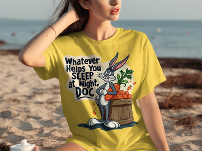 Whatever Helps You Sleep at Night Doc T-shirt