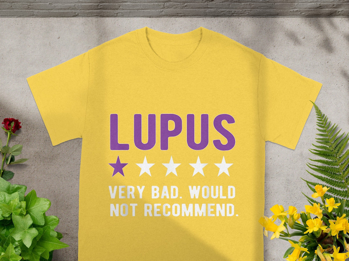 Lupus Very Bad Would Not Recommend T-shirt