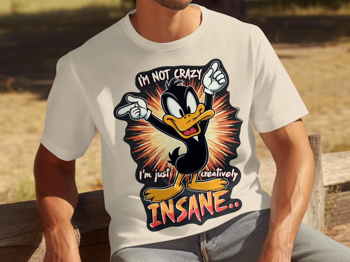 I'm Not Crazy Creatively Insane Cartoon Character Shirt