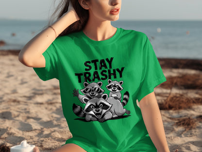 Stay Trashy Raccoons Fun Graphic T-Shirt