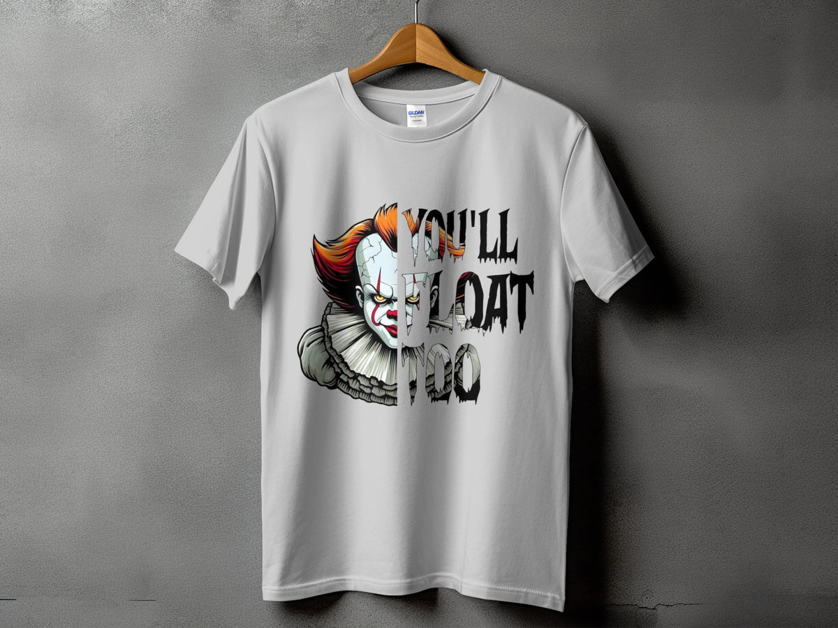 White t-shirt with Pennywise and "You'll float too" text.