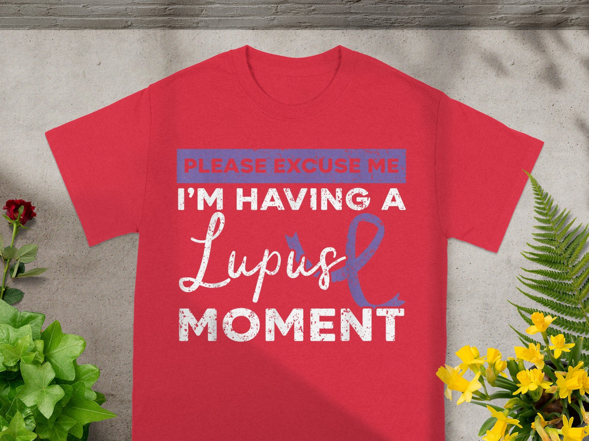 Please Excuse Me I'm Having A Lupus Moment product