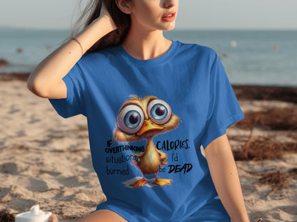 Overthinking Situations Burned Calories Funny Tee