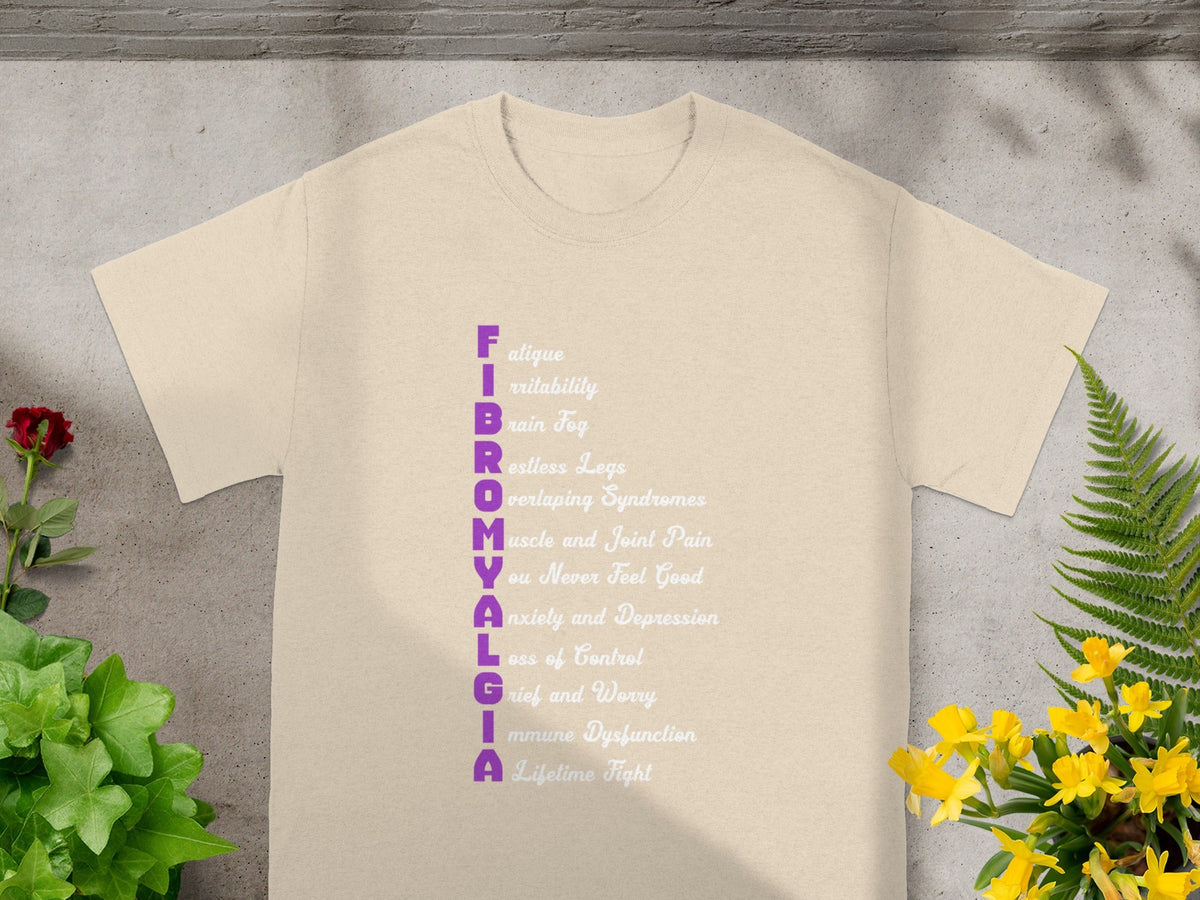Fibromyalgia Awareness Symptoms Shirt Positive Message
