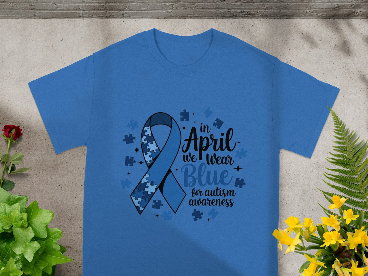 In April We Wear Blue for Autism Awareness Shirt