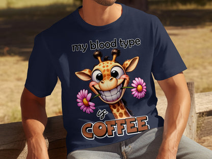 My Blood Type Is Coffee Giraffe Funny T-Shirt