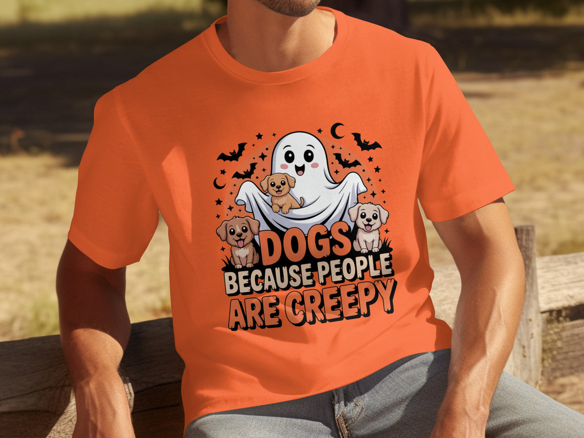 Dogs Because People Are Creepy Funny Halloween Shirt
