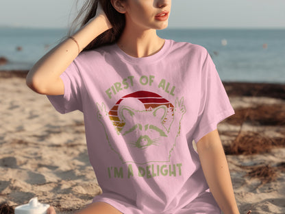 First Of All I'm A Delight Graphic Tee
