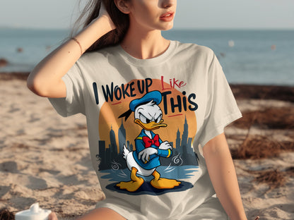 I Woke Up Like This Graphic Donald Duck Shirt