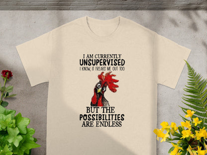 I Am Currently Unsupervised Funny Chicken T-shirt