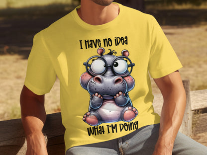 I Have No Idea What I'm Doing Hippo T-Shirt