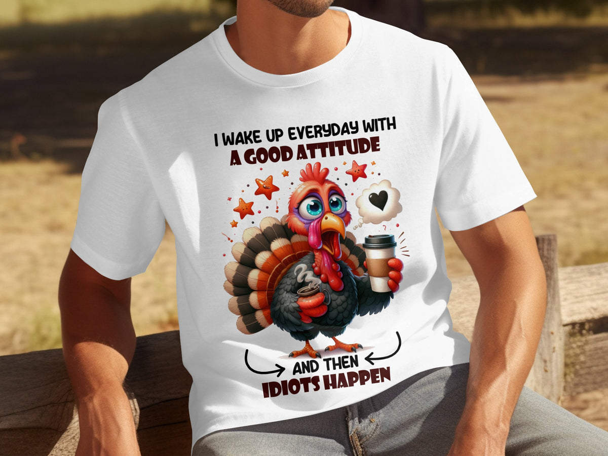 I Wake Up Everyday With A Good Attitude Funny Shirt