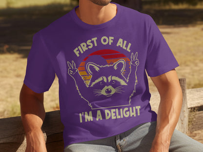 First of All I'm a Delight Raccoon Graphic Tee