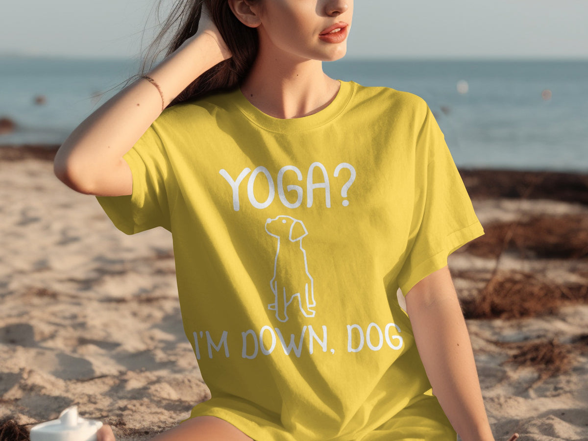 Yoga? I'm Down Dog Funny Graphic T-Shirt