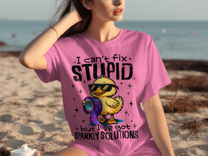 I Can't Fix Stupid Sparkly Solutions Funny T-Shirt