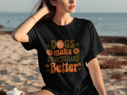 Dogs Make Everything Better Artistic Shirt